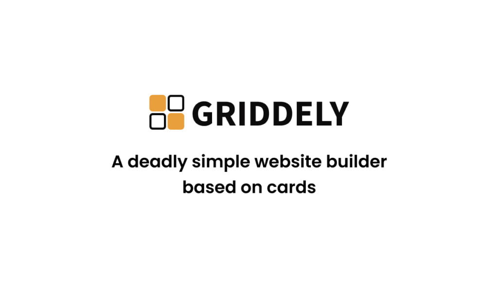 GridDely est un constructeur de sites Web mortellement simple basé sur les cartes. Construisez des sites originaux sans codage